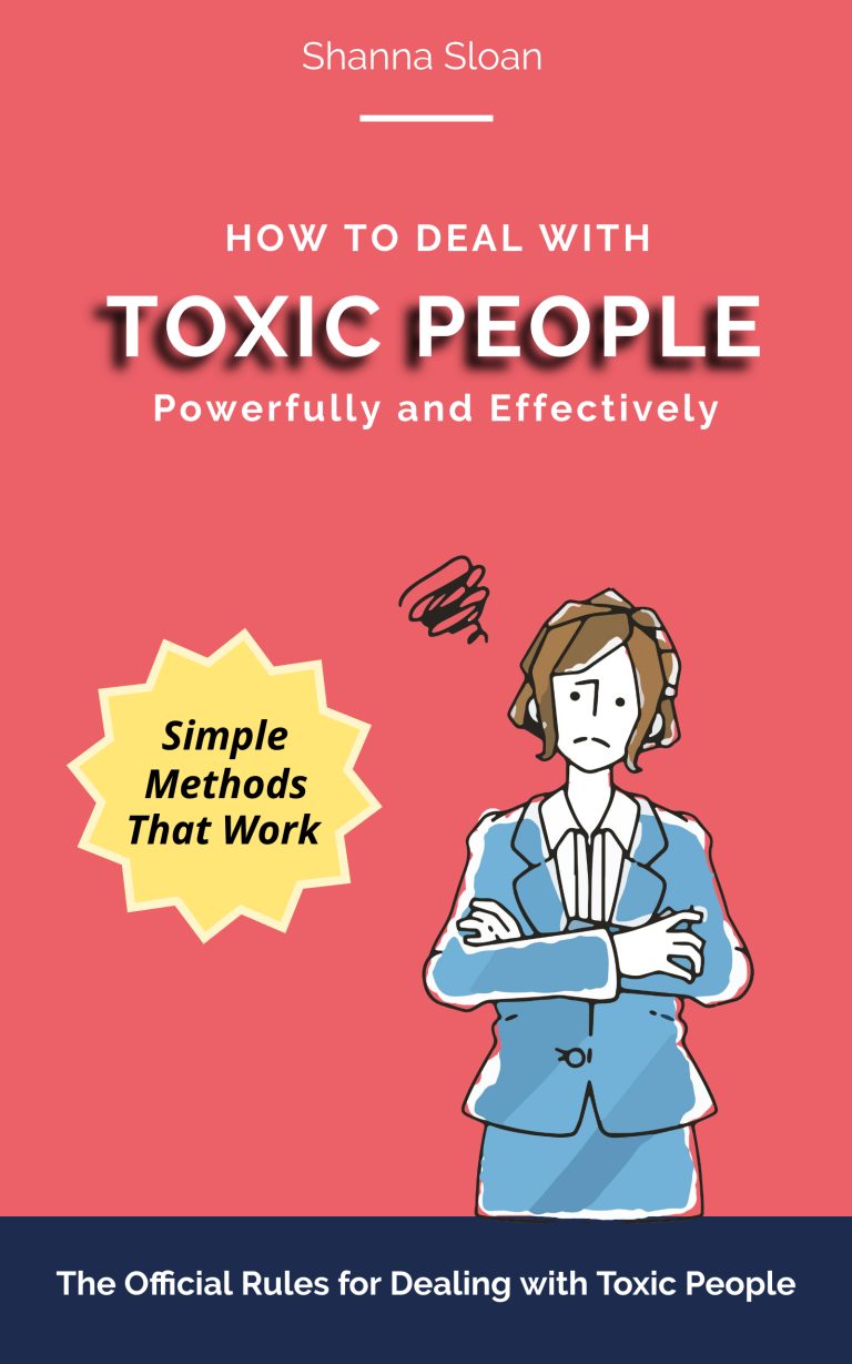 How to Deal with Toxic People